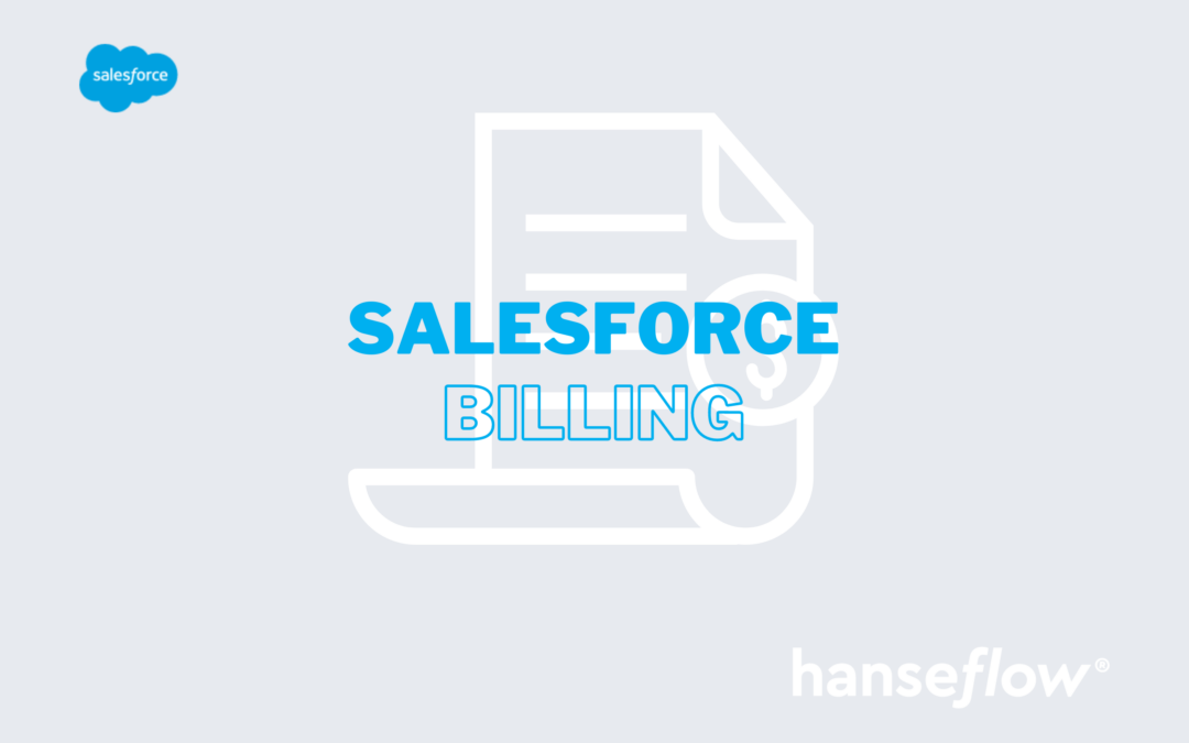 Salesforce Billing Article by hanseflow