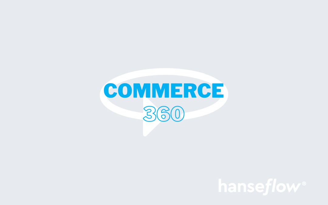 Commerce 360 Artikel hanseflow